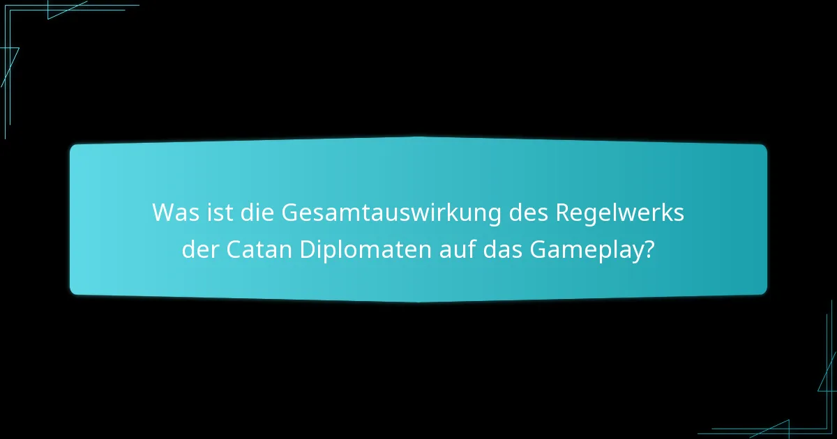 Wie beeinflussen Allianzenstrategien das Gameplay in Catan Diplomaten?
