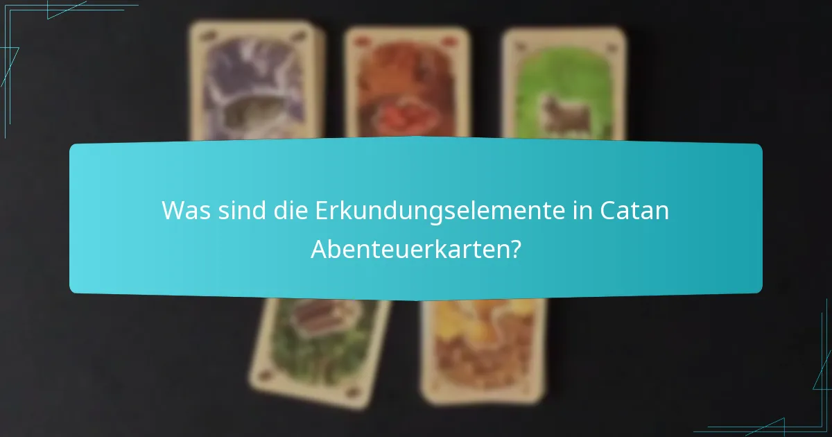 Was sind die Questziele in Catan Abenteuerkarten?