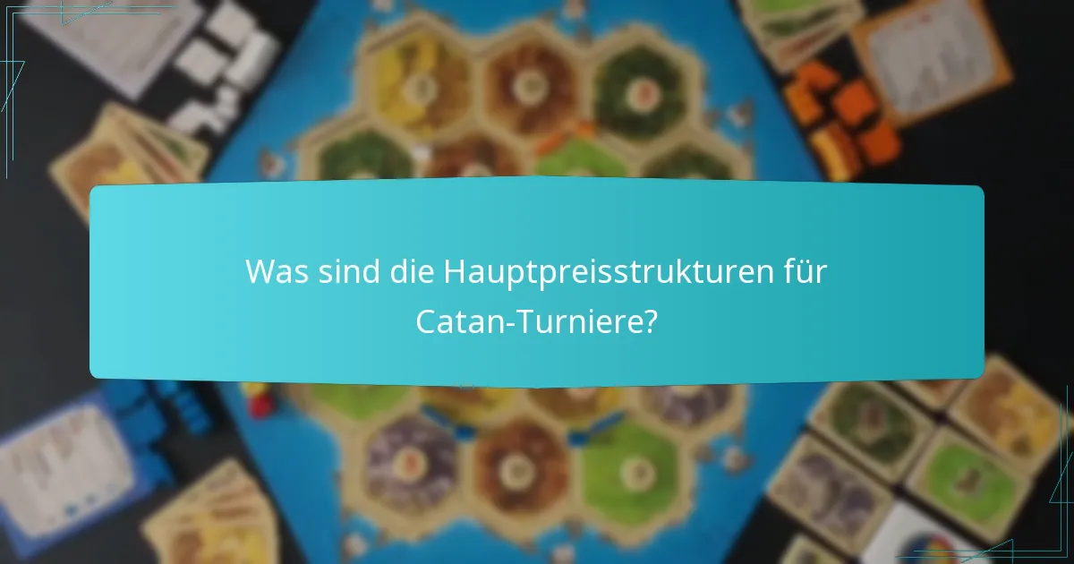 Wie werden die Preise in Catan-Turnieren verteilt?