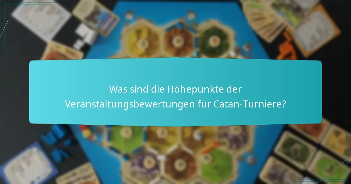 Wie kann Feedback zukünftige Catan-Turniere verbessern?