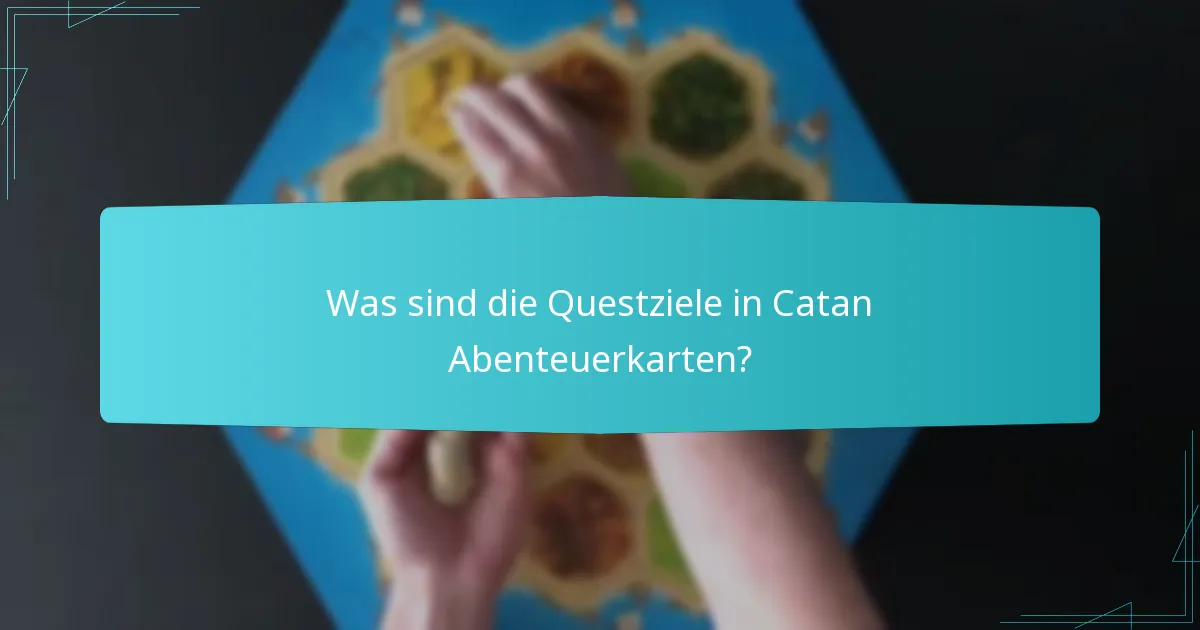 Welche Anreize für Spieler gibt es in Catan Abenteuerkarten?