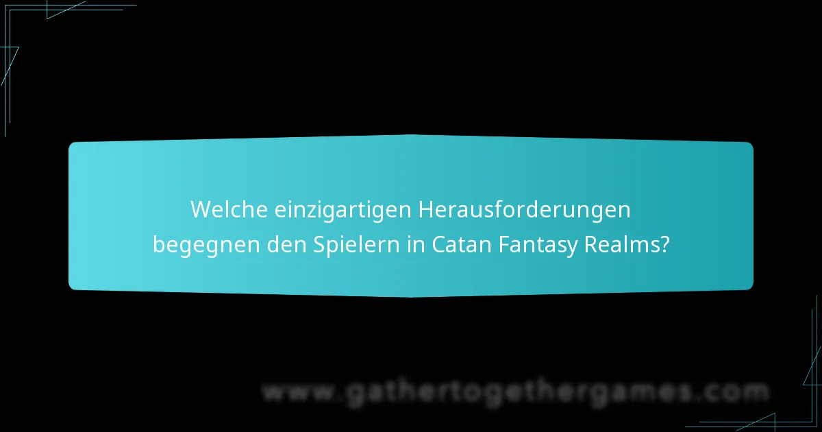 Welche Spielerrollen sind in Catan Fantasy Realms verfügbar?