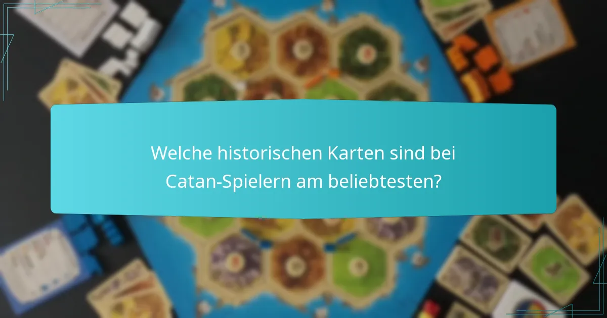 Was ist der historische Kontext hinter den Karten von Catan?