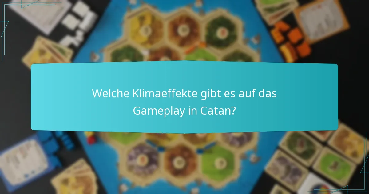 Welche Erweiterungen verbessern das saisonale Gameplay in Catan?