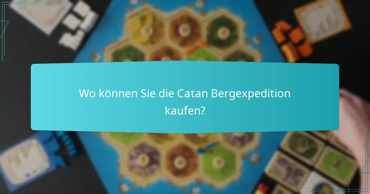 Wo können Sie die Catan Bergexpedition kaufen?